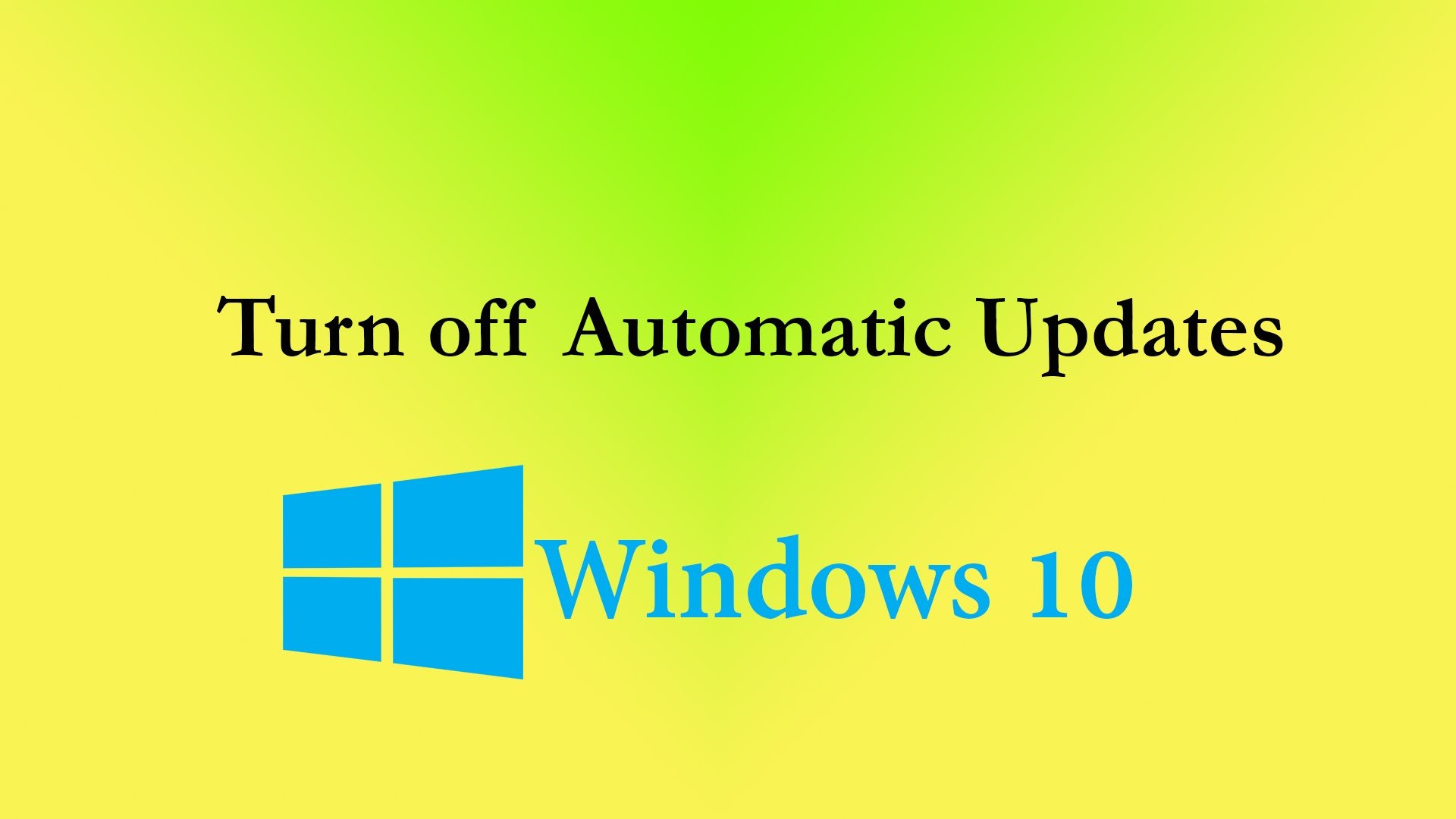 Cách Tắt Tự động Cập Nhật Windows