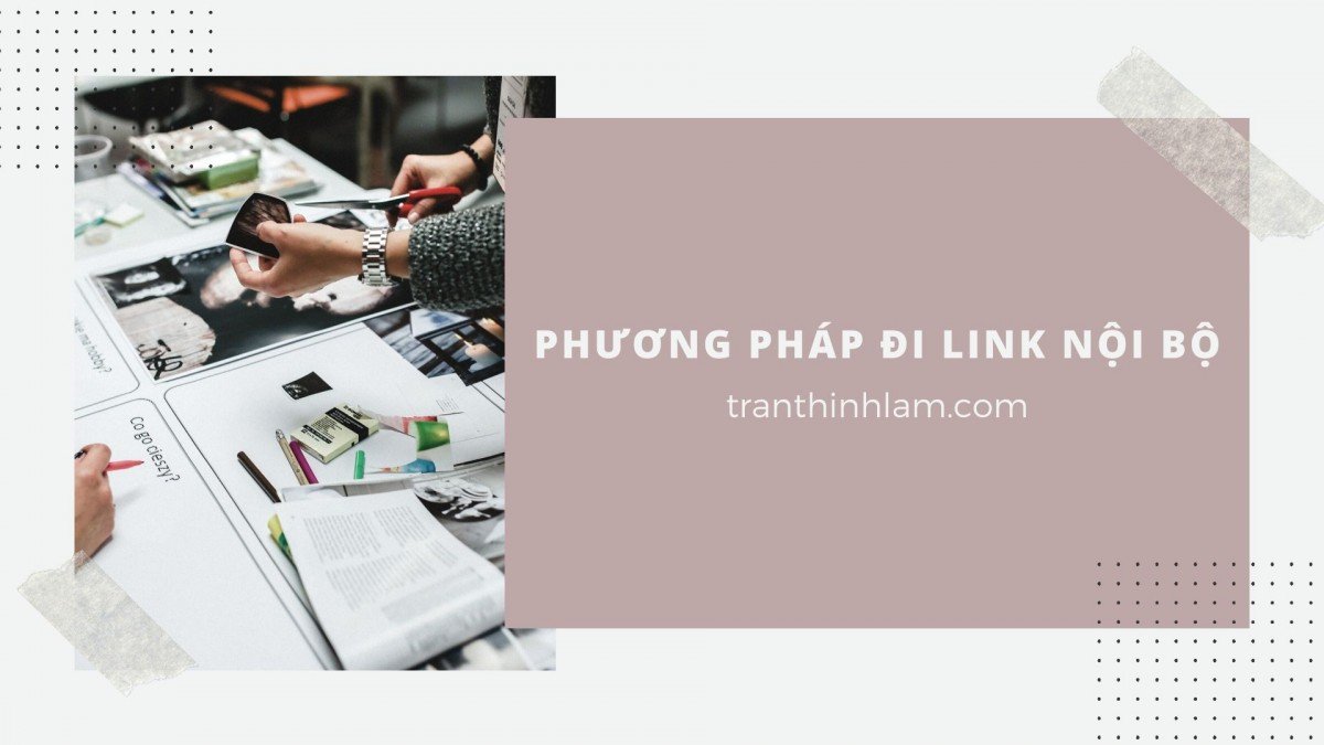 Phương pháp đi link nội bộ