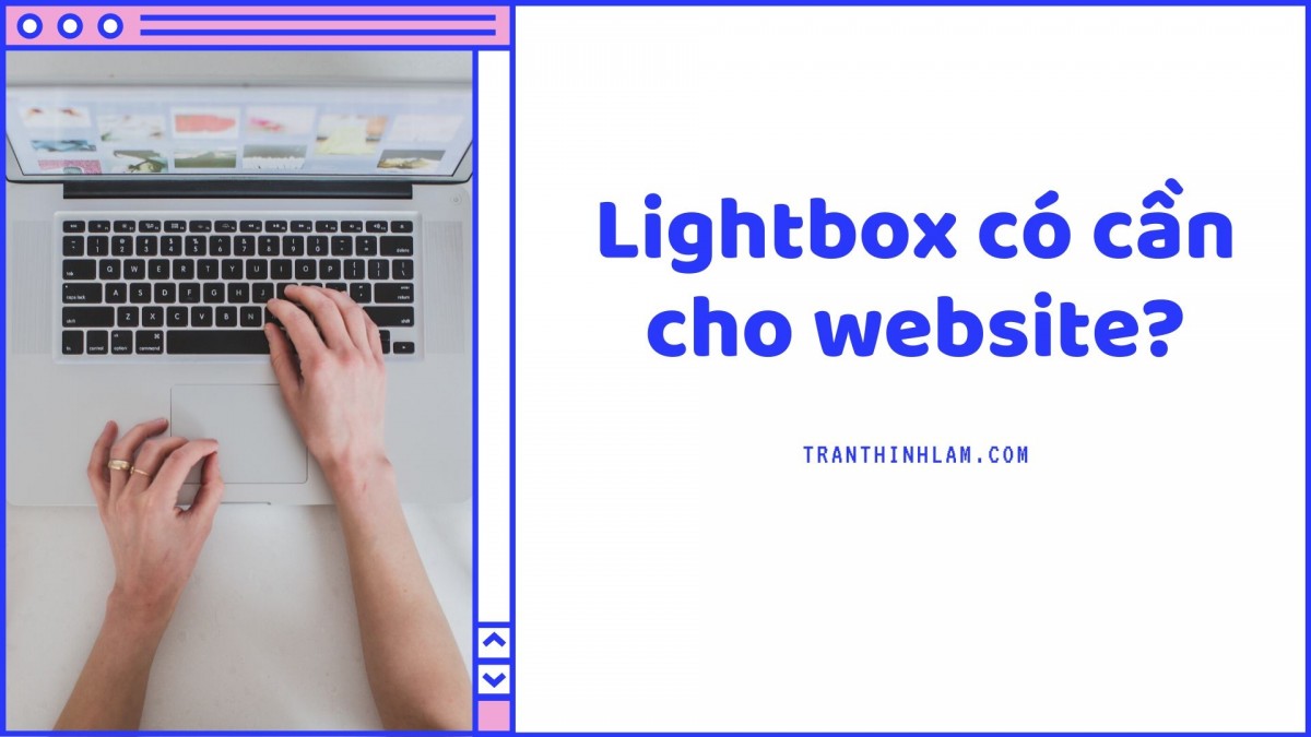 lightbox có cần cho website