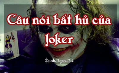 Bật Mí Top 20+ Những Câu Nói Bất Hủ Của Joker [Tuyệt Vời Nhất] - Cosy