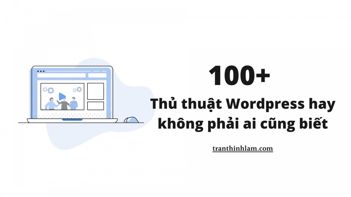 thủ thuật wordpress hay